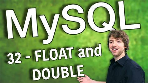 Mysql Float And Double Data Types Youtube