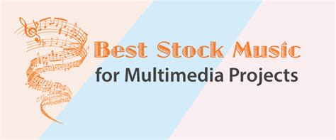 Best Stock Music And Sound Effects For Multimedia Projects