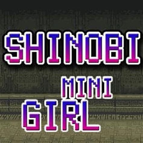 Shinobi Girl Mini Apk 10 All Game Download Android
