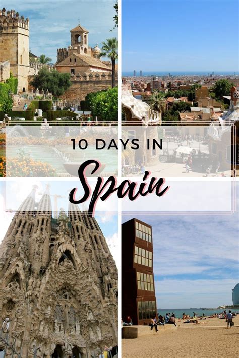 10 Day Spain Itinerary 10 Days In Spain To See The Best Cities