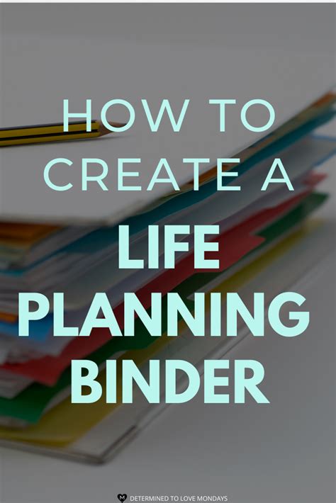 How To Create Your Own Life Planning Binder And Fulfill Your Life Goals