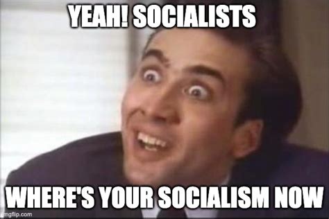 yeah socialist imgflip