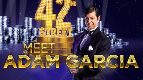42nd Street Meet The Cast Adam Garcia Youtube