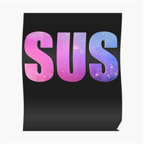 Sus Poster By Hiddenstar02 Redbubble