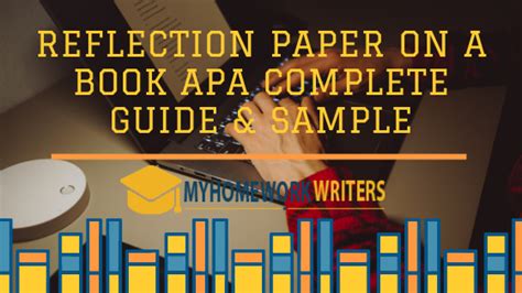 These papers are meant to provide a greater depth and understanding of the events and activities and should not be written as simply factual statements. Reflection Paper on a Book APA Complete Guide & Sample ...