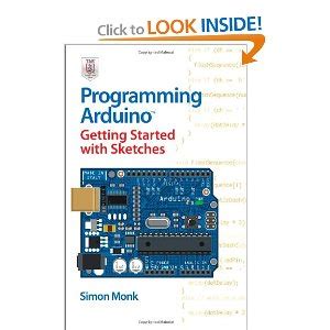 Absolute beginner s guide to computer basics. Programming Arduino Getting Started with Sketches ...