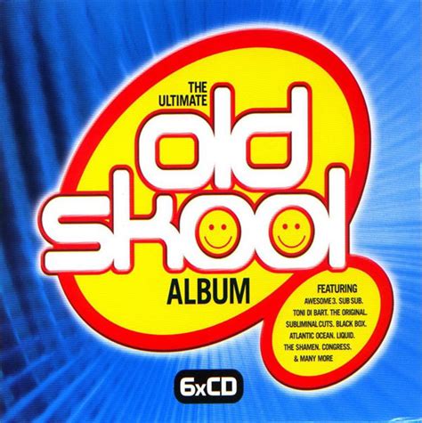 The Ultimate Old Skool Album 2003 Cd Discogs