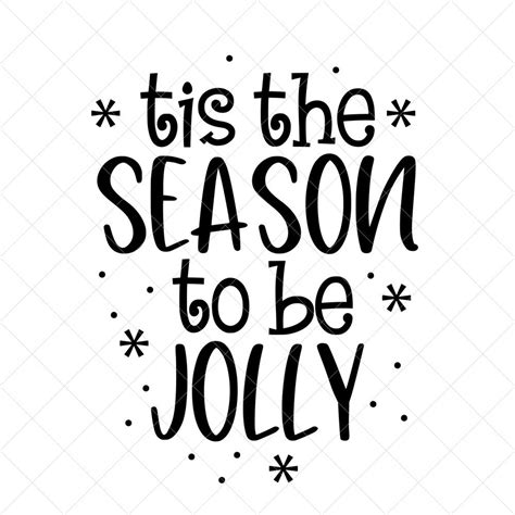 Tis The Season To Be Jolly Svg Christmas Svg Holiday Svg Etsy