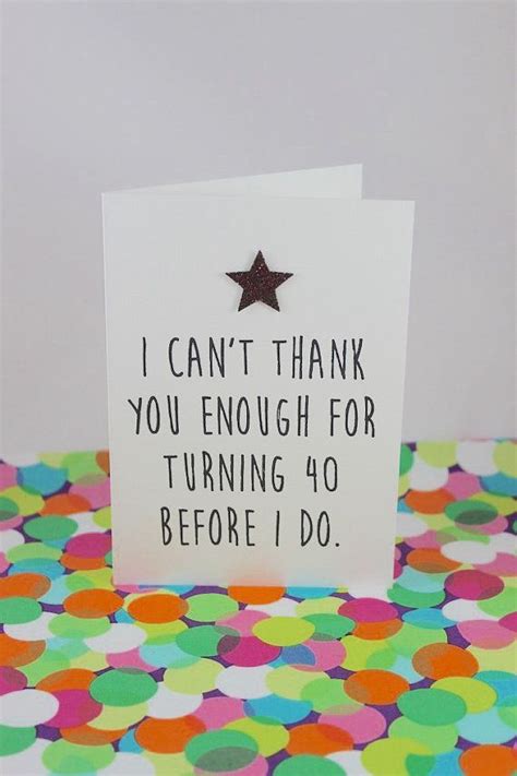 Funny 40th Birthday Card I Cant Thank You Enough For Etsy 40th