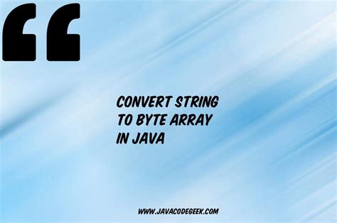 Convert set of string to array of string in java. Convert String to Byte Array In Java 2021