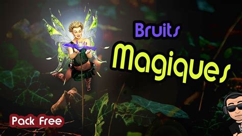 Compilation Bruitages Magiques Pack Gratuit Youtube
