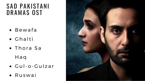 Pakistani Sad Songs Dramas Ost Pakistani Dramas Audio Jukebox Youtube