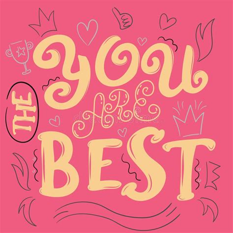 You Are The Best Poster Stock Illustration Illustration Of Font