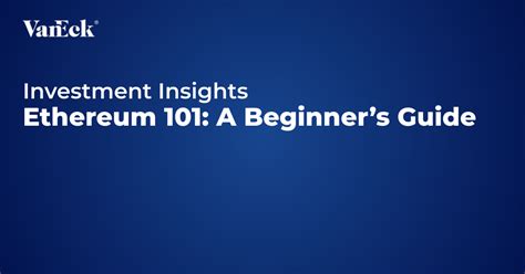 Ethereum 101 A Beginners Guide