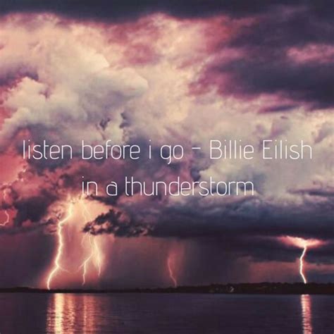 #billie eilish album #billie eilish tour #billie eilish wallpaper #billie eilish lockscreen #billie eilish #billie #when the partys over #when i was older #when we all fall asleep where do we go #you should see. listen before i go billie eilish ♡ in a thunderstorm by Stormi Weather | Free Listening on ...