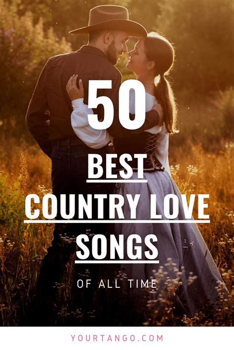 The 50 Best Country Love Songs Of All Time Artofit
