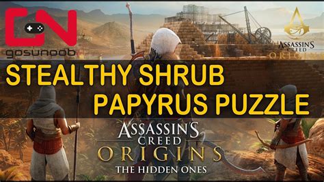 Assassin S Creed Origins Stealthy Shrub Papyrus Puzzle Dlc The Hidden