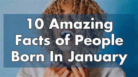 10 Amazing Facts Of People Born In January Youtube