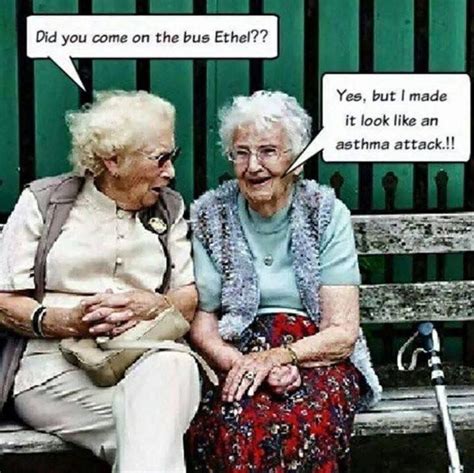 √ Friendship Quotes Funny Old Lady Best Friend Memes Latest News