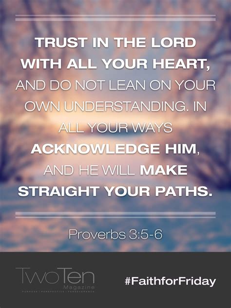 Proverbs 35 6 Trust In The Lord With All Your Heart And Do Not