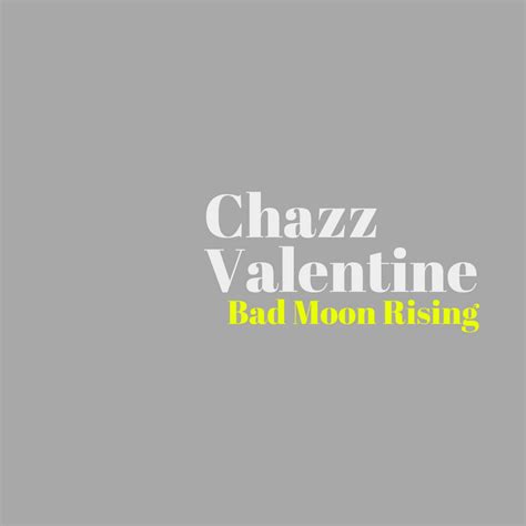 Bad Moon Rising Ccr Cover Chazz Valentine