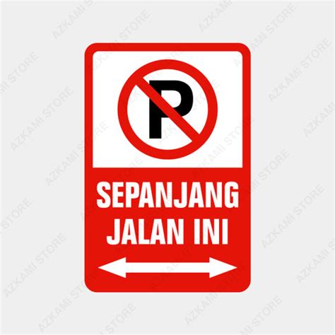 Jual Rambu Dilarang Parkir Sepanjang Jalan Ini 20cm X 30cm Plat Alumunium Kota Bandung