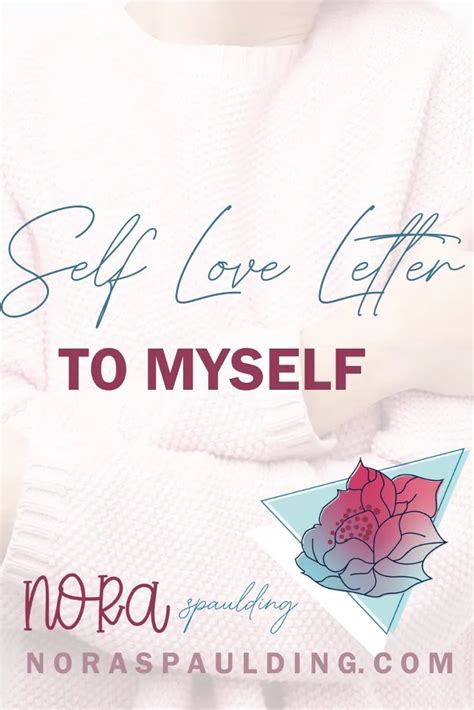 Self Love Letter To Myself Nora Spaulding