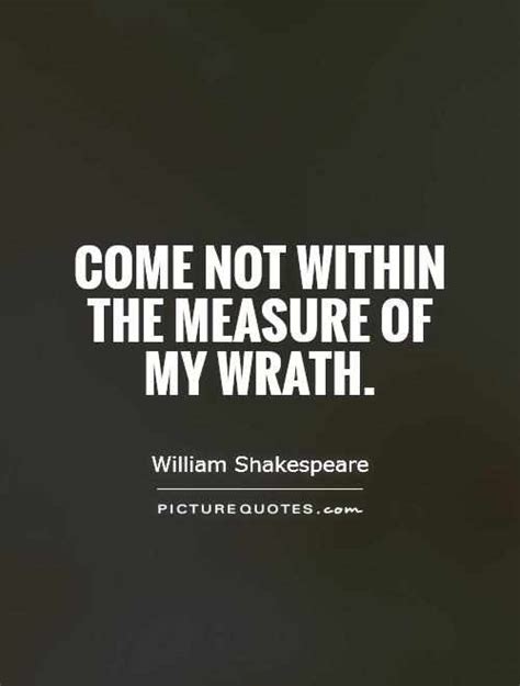 Top 30 Quotes And Sayings About Wrath