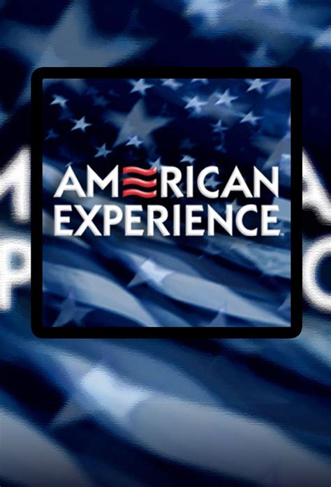 Watch The American Experience
