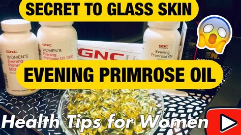 Evening primrose oil is an excellent solution to many beauty and health issues. EVENING PRIMROSE OIL USE AND BENEFITS FOR GLASS SKIN ,HAIR ...