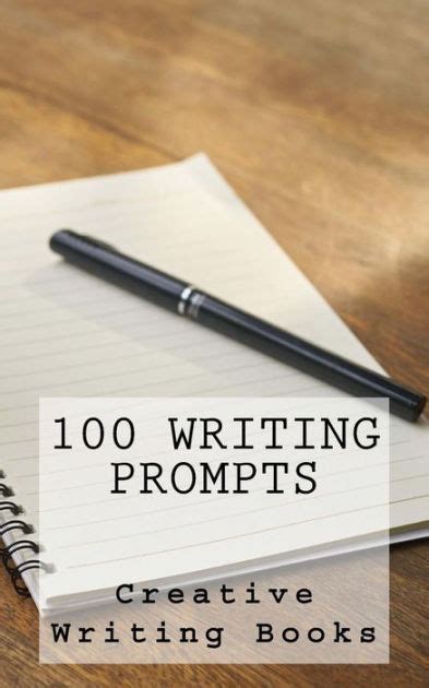 100 Writing Prompts By Creative Writing Books Paperback Barnes And Noble
