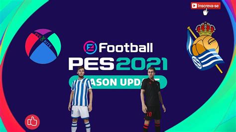 دانلود بازی efootball pes 2021 برای pc. REAL SOCIEDAD KITS PES 2021 - YouTube