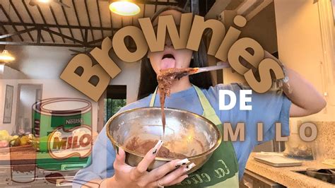 Haciendo Brownies De Milo YouTube