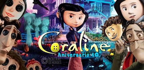 2009100 minutos acción y aventura. Coraline y la puerta secreta, el filme llega a su aniversario 10