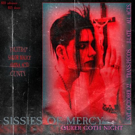 Sissies Of Mercy Queer Goth Night Trans Pecos Sunnyside October