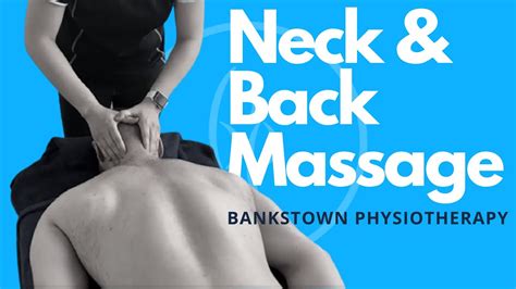 Neck And Back Massage Techniques Youtube