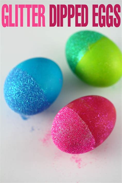 Glitter Dipped Easter Eggs Easter Eggs Easter Egg Decorating Easter Fun