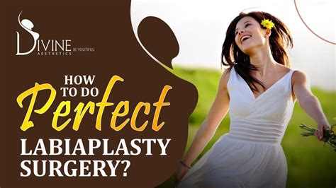 How To Do Perfect Labiaplasty Surgery YouTube