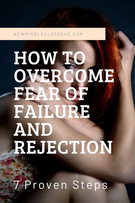 How To Overcome Fear Of Failure And Rejection 7 Proven Steps