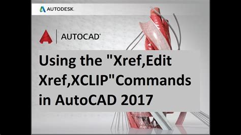 Using The Xrefedit Xrefxclip Commands In Autocad 2017 Youtube
