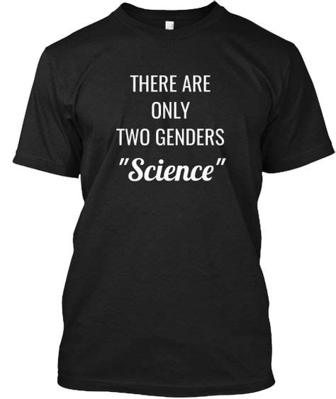 There Are Only Two Gender Science Black T Shirt Front Dreamer Shirts