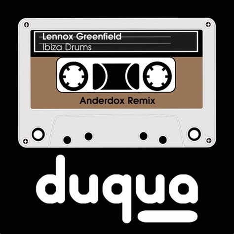Stream Ibiza Drums Anderdox Remix By Lennox Greenfield Listen