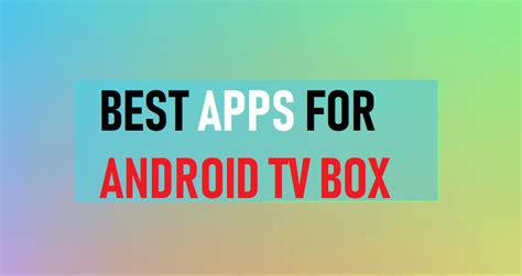 Best Apps For Android Box Flux Resource
