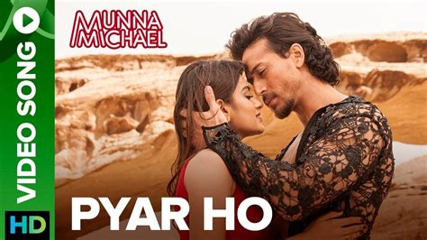 Pyar Ho Full HD Video Song Munna Michael Tiger Shroff Nidhhi