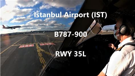Cockpit View B787 Istanbul Take Off Timelapse YouTube