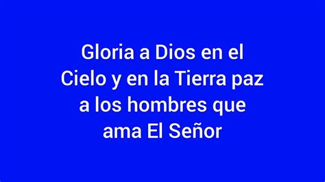 Gloria Liturgico En Español Canto Gregoriano Youtube