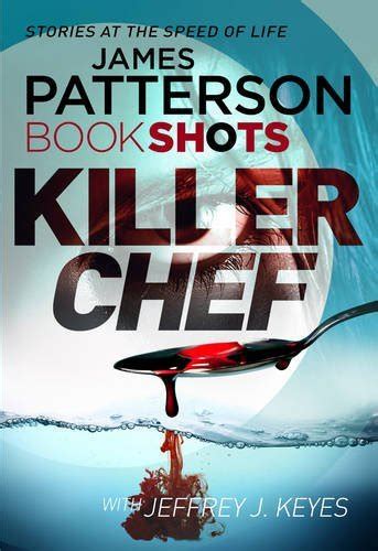 Killer Chef Caleb Rooney 0 5 By James Patterson Goodreads
