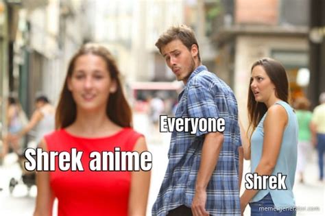 Shrek Anime Everyone Shrek Meme Generator