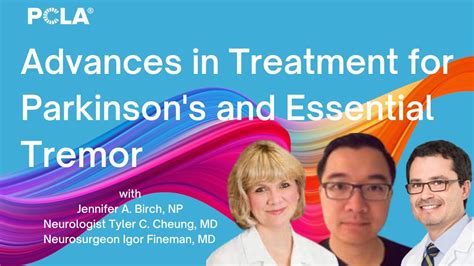 Advances In Treatment For Parkinson S And Essential Tremor Youtube