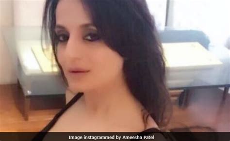 Ameesha Patel Trolled For This Pic Is Everything Thats Wrong With Social Media